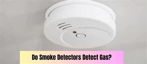 Do Smoke Detectors Detect Natural Gas? And Why Do We Still Trust Them with Our Lives?