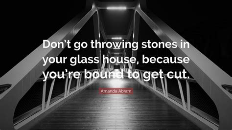 Don't Throw Stones in a Glass House Meaning: When Hypocrisy Builds Castles of Fragility