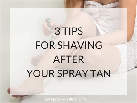 When Can You Shave After a Spray Tan: A Guide to Timing and Skin Care